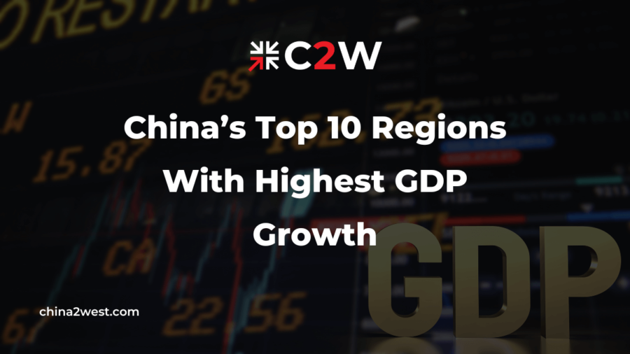 China’s Top 10 Regions With Highest GDP Growth