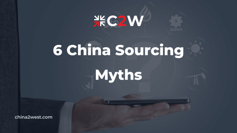 6 China Sourcing Myths