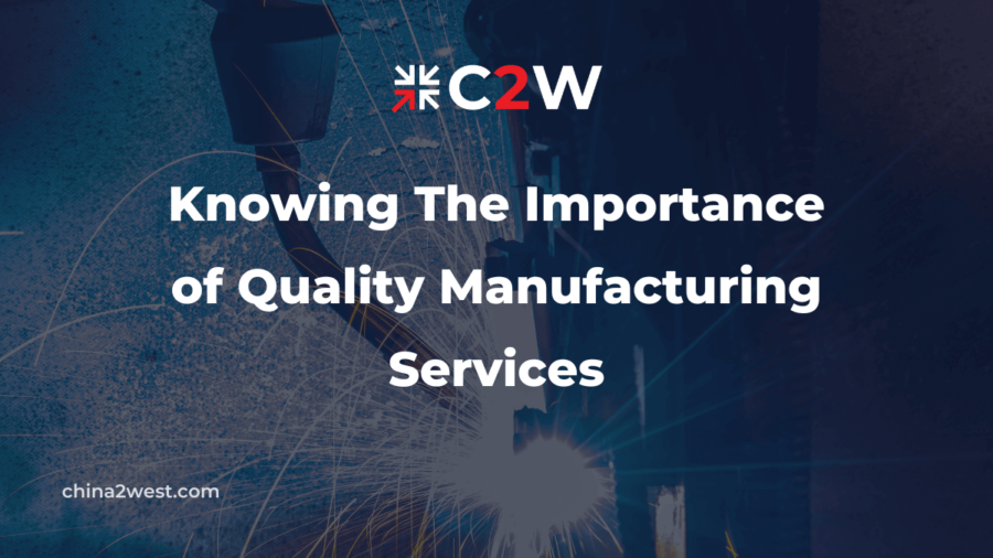 Knowing The Importance of Quality Manufacturing Services