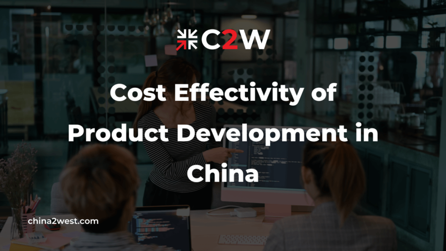 Cost Effectivity of Product Development in China