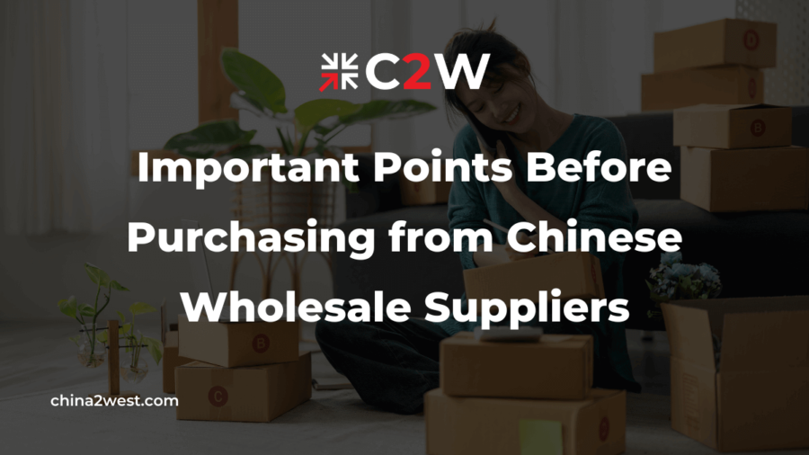 Important Points Before Purchasing from Chinese Wholesale Suppliers