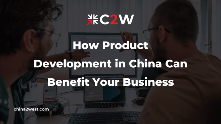 How Product Development in China Can Benefit Your Business