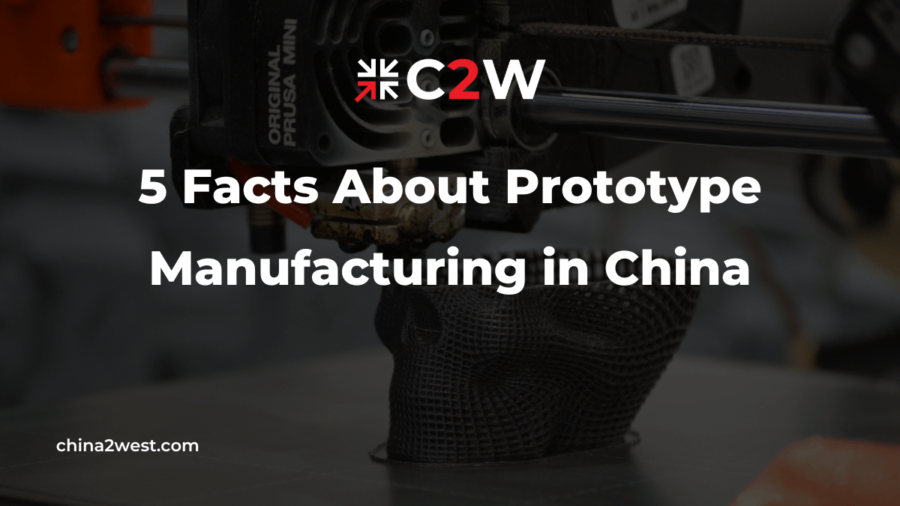 5 Facts About Prototype Manufacturing in China