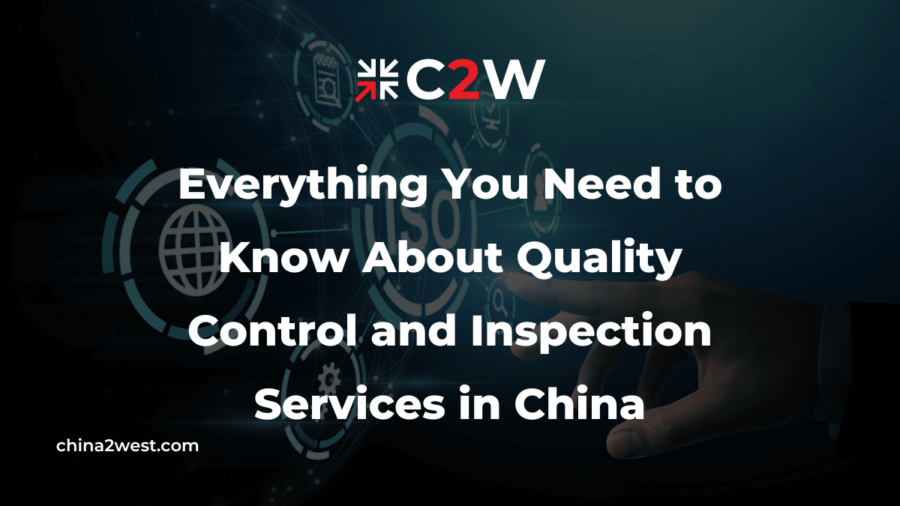 Everything You Need to Know About Quality Control and Inspection Services in China