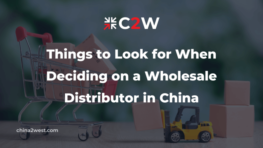 Things to Look for When Deciding on a Wholesale Distributor in China