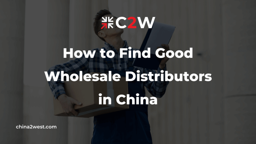 How to Find Good Wholesale Distributors in China