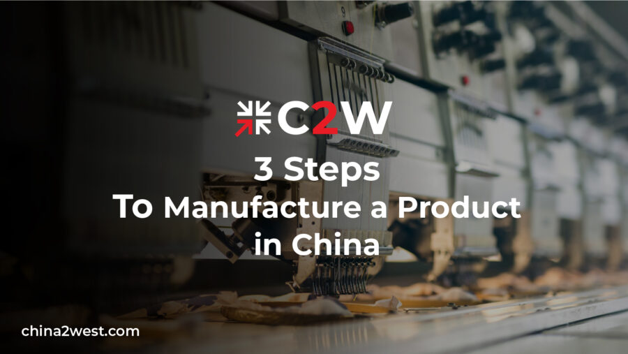 manufacture a product in china