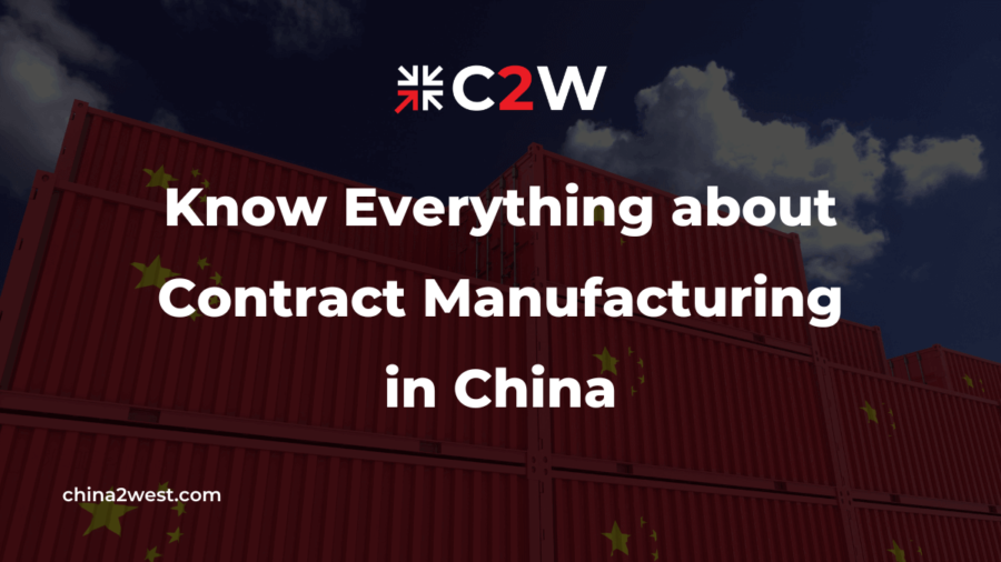 Know Everything about Contract Manufacturing in China