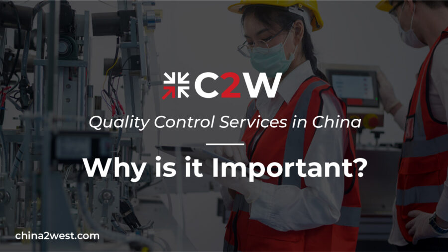 Quality Control Services in China - Why is it Important