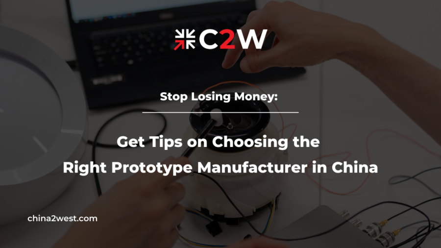 Get Tips on Choosing the Right Prototype Manufacturer in China