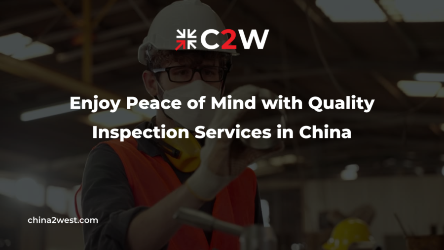 Enjoy Peace of Mind with Quality Inspection Services in China