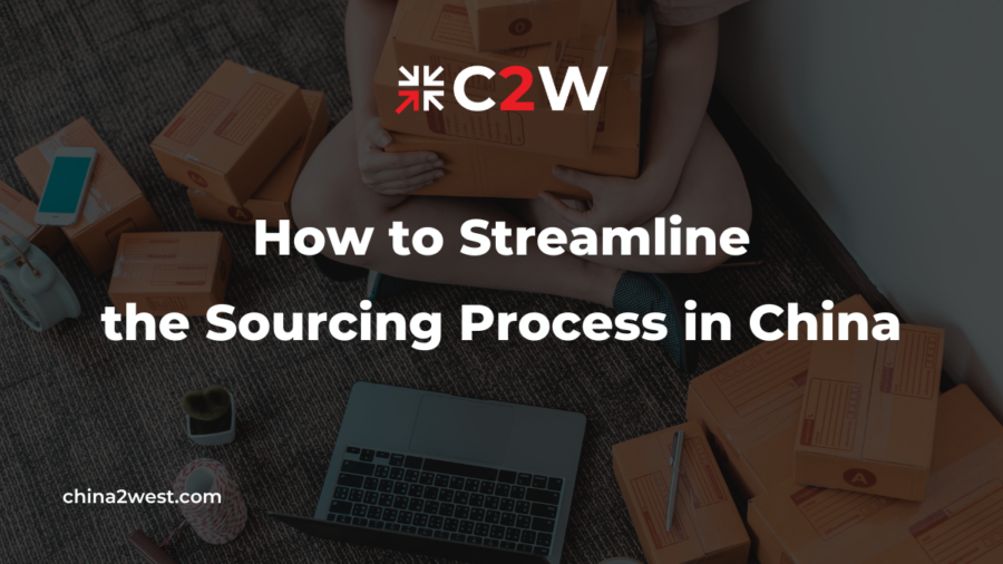 How to Streamline the Sourcing Process in China