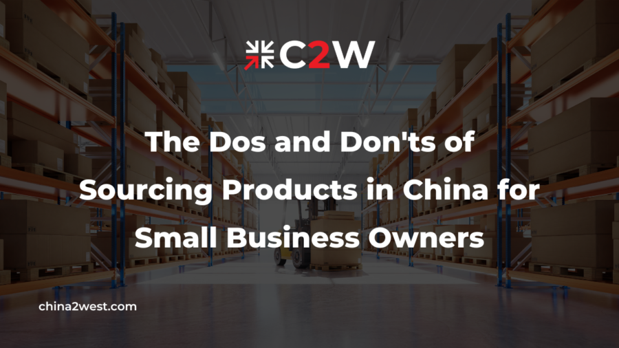 The Dos and Don'ts of Sourcing Products in China